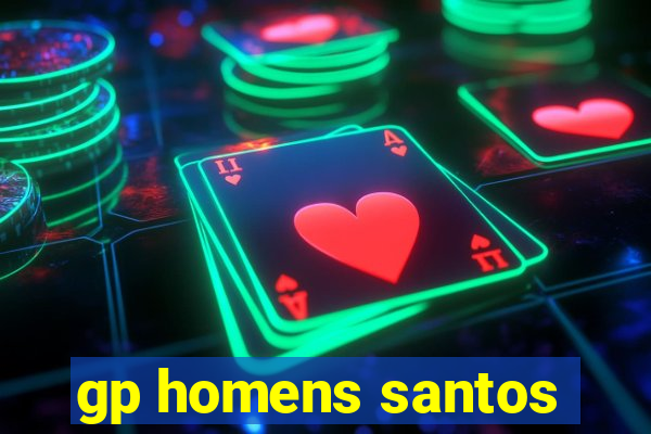 gp homens santos